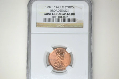 1999 Lincoln Cent- Multi Struck Broadstuck- NGC MS-64 RD.  Awesome Error!