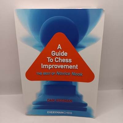 A Guide to Chess Improvement by Dan Heisman Everyman Chess Paperback Book