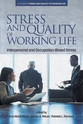 Stress and Quality of Working Life   Interpersonal and Occupation Based Stress