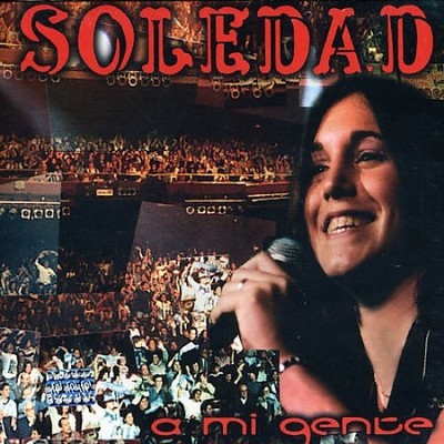 A Mi Gente by Soledad [CD]