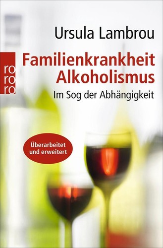 Familienkrankheit Alkoholismus | Ursula Lambrou | 2016 | deutsch