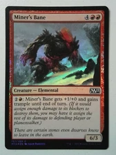 Miner's Bane *FOIL Common* Magic MtG x1 M15 SP