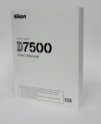 Nikon D7500 Instruction Owners Manual D7500 Book  NEW