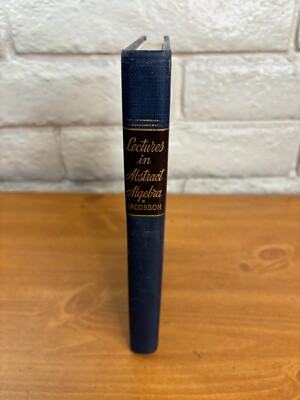 1955 Algebra Textbook Lectures in Abstract Algebra Vol 1 by Nathan Jacobson Yale