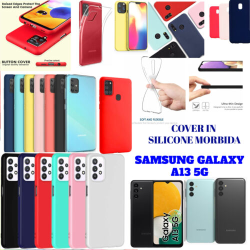 cover morbida PER Samsung Galaxy A13 (5G)  custodia in silicone tpu sottile slim - Foto 1 di 1