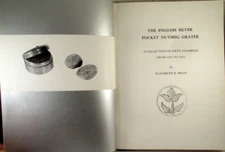 Vintage 1966 THE ENGLISH SILVER POCKET NUTMEG GRATER Elizabeth B. Miles BOOK