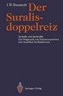 Der Suralisdoppelreiz: Technik Und Methodik Zur Diagnostik Von Polyneuropathien Und Sensiblen Dysfunktionen by Ingo W Husstedt (Paperback / softback, 1992)