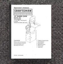 14 Inch Band Saw Owners Operators & Parts Manual Fits Craftsman 137.224240