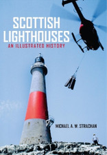 Michael A. W. Strachan Scottish Lighthouses (Paperback)