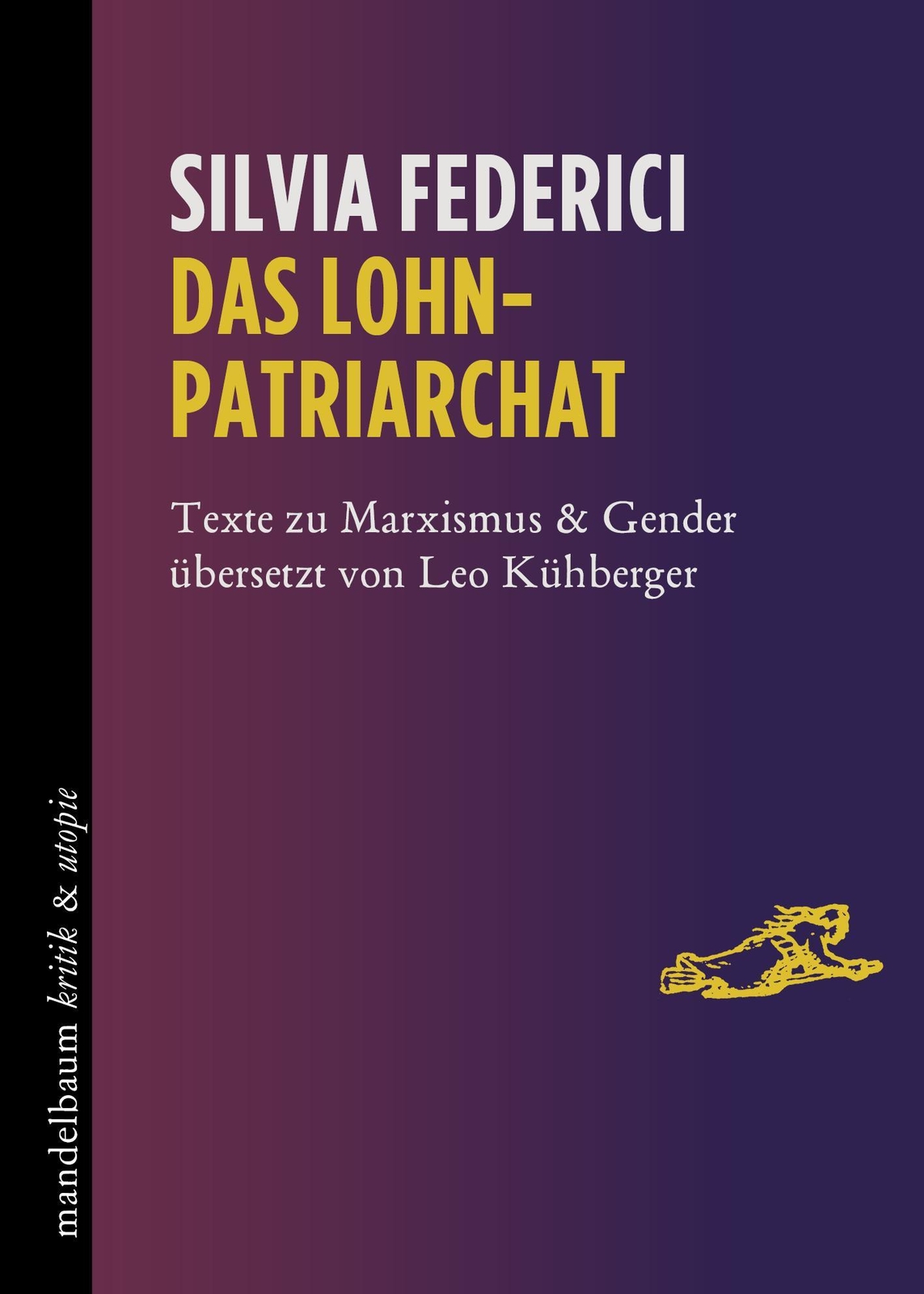 Thumbnail - Das Lohnpatriarchat Silvia Federici