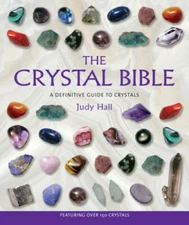 The Crystal Bible - Paperback By Hall, Judy - GOOD