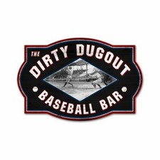THE DIRTY DUGOUT BASEBALL BAR 24