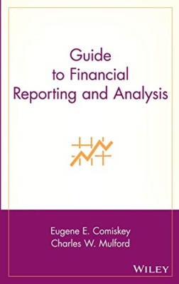 Guide to Financial Reporting and Analysis - HardBack NEW Eugene E. Comis 2000-07
