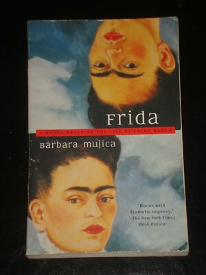 FRIDA by Barbara Mujica (Paperback, 2002) NOVEL BOOK MADE INTO SELMA HAYEK MOVIE