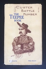 Very Rare THE TEEPEE BOOK 1st Ed. 1916 CUSTER Little Big Horn INDIAN 7th Cavalry
