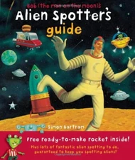 Bobs Alien Spotter Guide (2006 publication) By Simon Bartram
