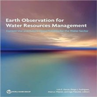 Earth Observation for Water Resources Management Current Use and
