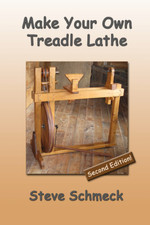Make Your Own Treadle Lathe: Full Color Edition