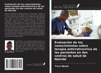 EvaluacióN De Los Conocimientos Sobre Terapia AntirretrovíRica De Los Pacientes