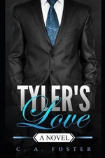 Tyler's Love: A Novel by C.A. Foster (English) Paperback Book