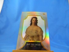 Mary Todd Lincoln #57  Pieces of the Past 2023