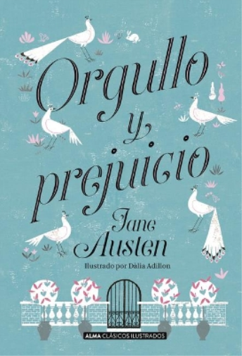 Jane Austen Orgullo Y Prejuicio (Copertina rigida) Cl�sicos Ilustrados