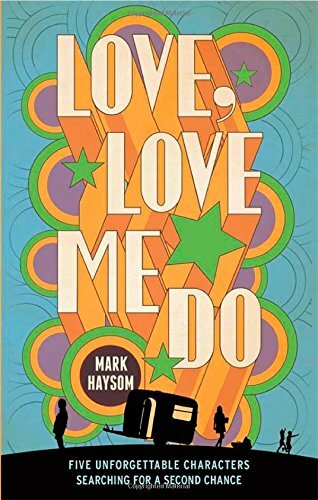 Love, Love Me Do, Haysom, Mark, Very Good condition, Book