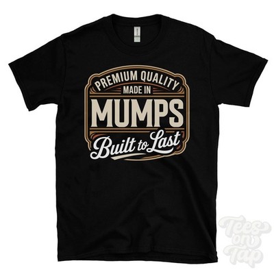 MADE IN MUMPS PREMIUM QUALITY BUILT TO LAST T-SHIRT royton oldham edge england