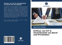 Benoit De Certeau | Einfluss Von Ict & Vereinbarkeit Von Beruf Und Privatleben