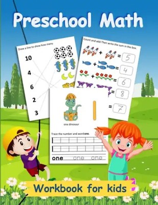 Preschool Math Book for Kids from 2 Years Up: Workbook for Practicing Writing Nu