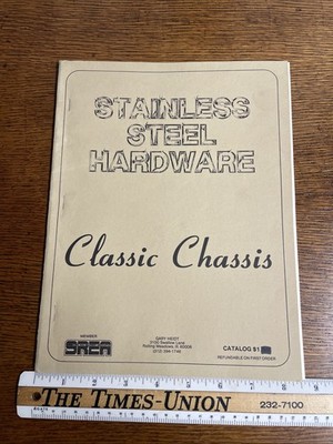 Vintage Classic Chassis Stainless Steel Hardware Catalog Gary Heidt 