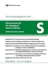 Approved Document S: Infrastructure for the charging of electric vehicles (2021