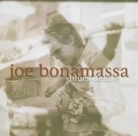 Blues Deluxe | Joe Bonamassa | Deutsch | Audio-Cd | Cd | 2005 | Rough Trade