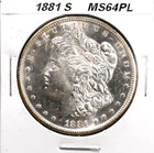 1881-S MORGAN Dollar - Choice  Uncirculated PL  Condition