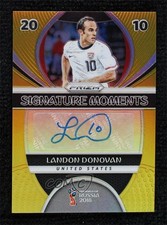 2018 Panini Prizm World Cup Signature Moments Gold 3/10 Landon Donovan Auto 1vy