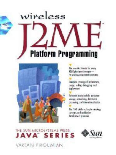 The Sun Microsystems Press Java Ser.: Wireless J2ME Platform ...