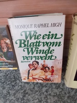 Wie ein Blatt vom Winde verweht, ein Roman von Monique Raphel High, aus dem Hest