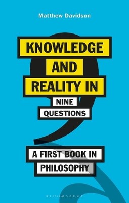 Matthew Davidson Knowledge and Reality in Nine Questions (Taschenbuch)