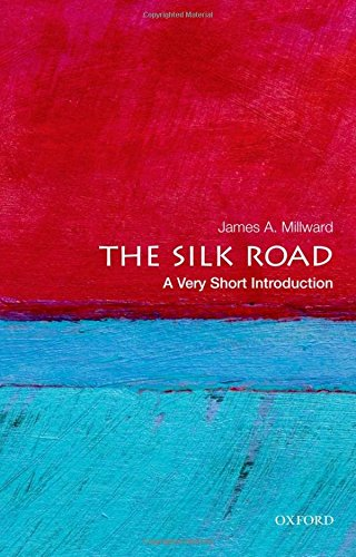 The Silk Road: A Very Short Introduction - Millward, James A.