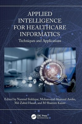 Applied Intelligence for Healthcare Informatics | Techniques and Applications
