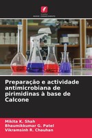 PreparaçãO E Actividade Antimicrobiana De Pirimidinas à Base De Calcone Buch