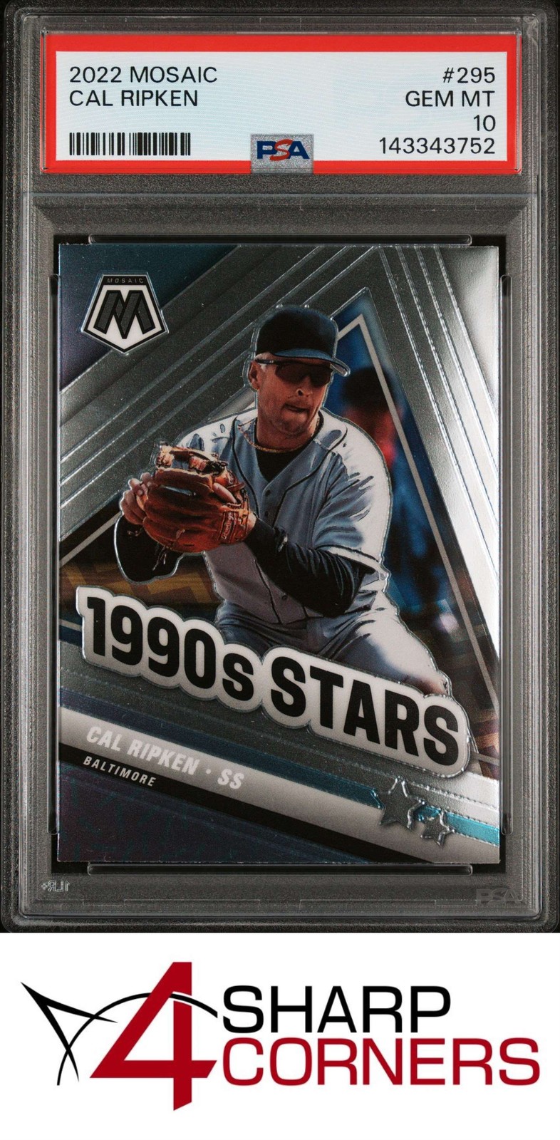 2022 PANINI MOSAIC #295 CAL RIPKEN JR. HOF POP 1 PSA 10