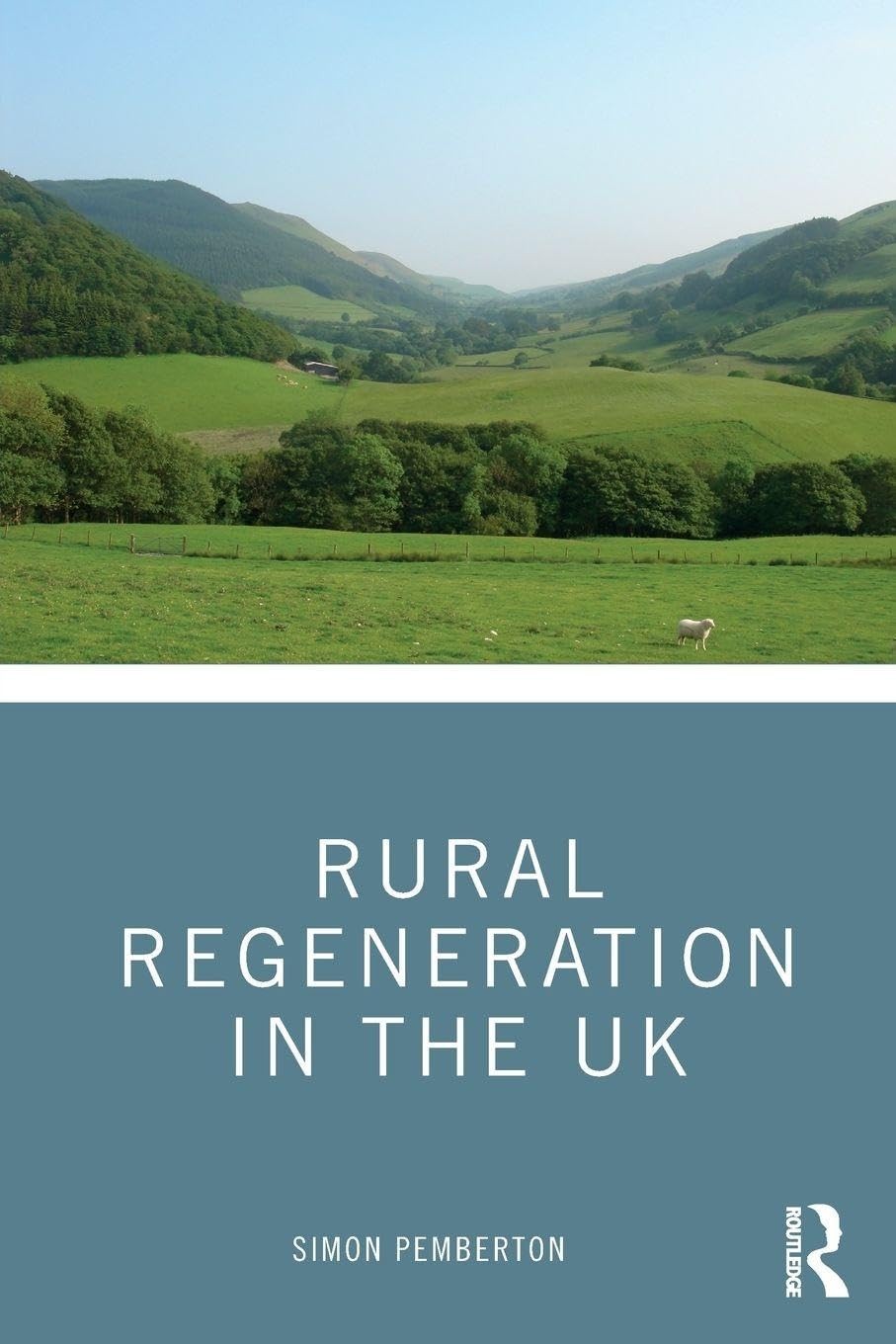 Rural Regeneration in the UK - Simon Pemberton - Paperback - Very Good