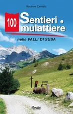 Rosanna Carnisi 100 sentieri e mulattiere nelle Valli di (Paperback) (UK IMPORT)