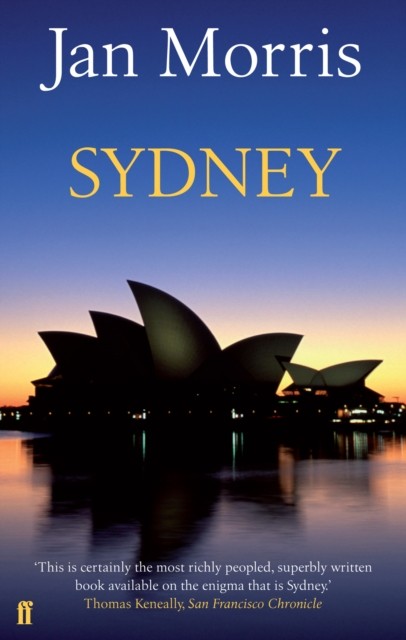 Sydney by Jan Morris (Paperback Book)
