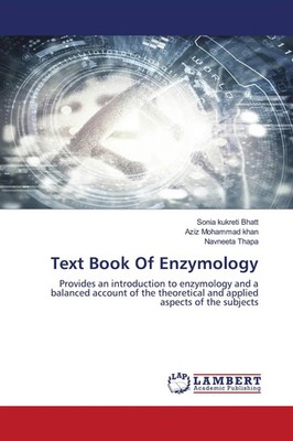 Sonia kukreti Bhatt (u. a.) | Text Book Of Enzymology | Taschenbuch | Englisch