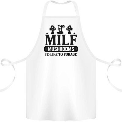 MILF Mushrooms I Like To Forage Cotton Apron 100% Organic