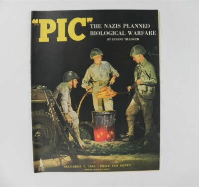 ''PIC'' MAGAZINE | THE NAZIS PLANNED BIOLOGICAL WARFARE -DECEMBER 7, 1943- 