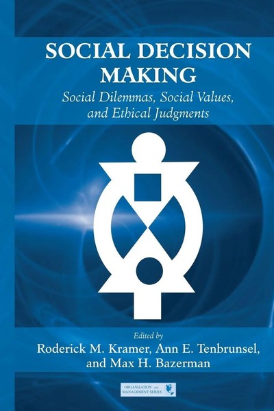 Social Decision Making Social Dilemmas, Social Values, And Ethical Judgments-image