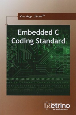 Embedded C Coding Standard,Barr, Michael Michael Barr,